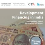 Orientation course on Development Financing in India at Azim Premji University, Bangalore
