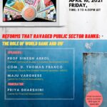 Reforms that Ravaged Public Sector Banks: The Role of World Bank and IMF