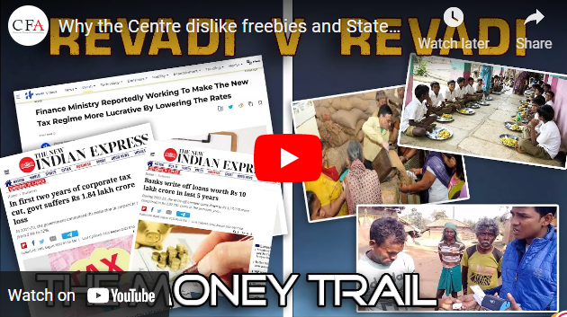Why does the Centre dislike freebies and the States love them? What is the real story? THE MONEY TRAIL
