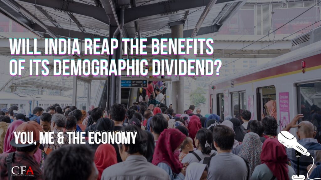 Will India Reap the Benefits of its Demographic Dividend?