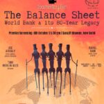 The Balance Sheet: World Bank & its 80-year legacy | Documentary Screening
